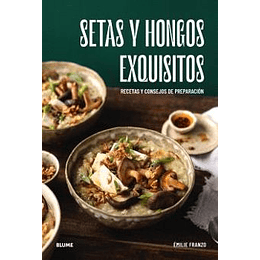 Setas Y Hongos Exquisitos