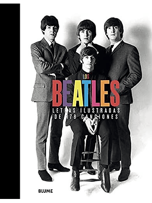Beatles, Los. Letras Ilustradas De 178 Canciones