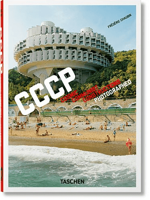 Cccp Cosmic Communist Constructions Photographed