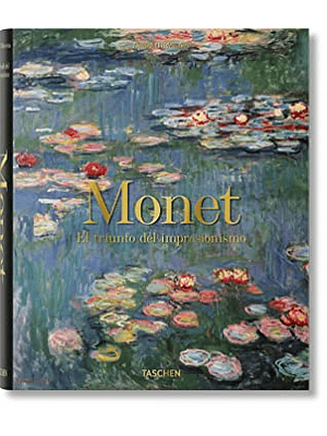 Monet. El Triunfo Del Impresionismo