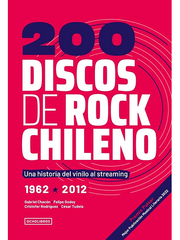 200 Discos De Rock Chileno 1962 2012 1
