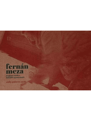 Fernan Meza Profesor Ludico Maestro Apasionado