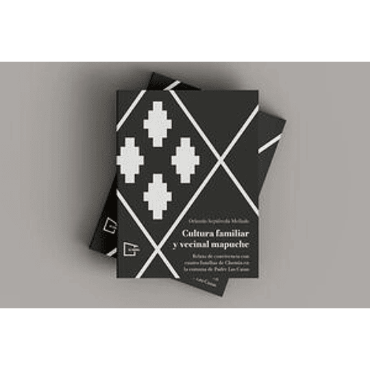 Cultura Familiar Y Vecinal Mapuche