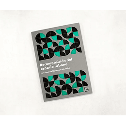 Recomposicion Del Espacio Urbano