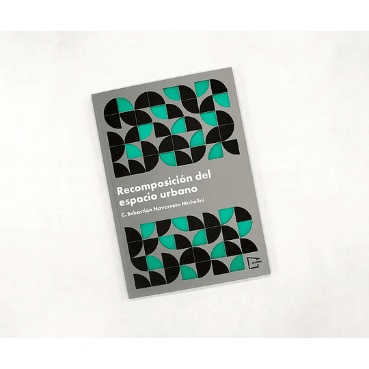 Recomposicion Del Espacio Urbano