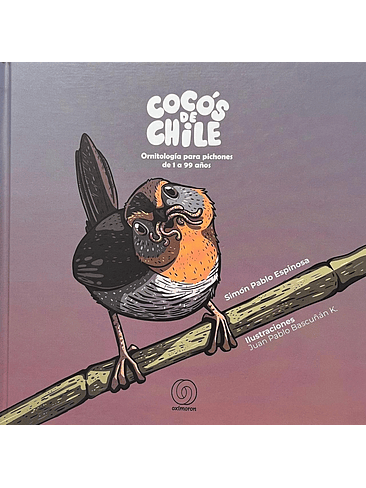 Cocos De Chile Ornitologia Para Pichones De 1 A 99 Años 1