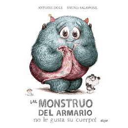 Monstruo Del Armario No Le Gusta Su Cuerpo, Al