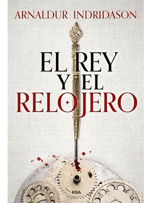 Rey Y El Relojero, El