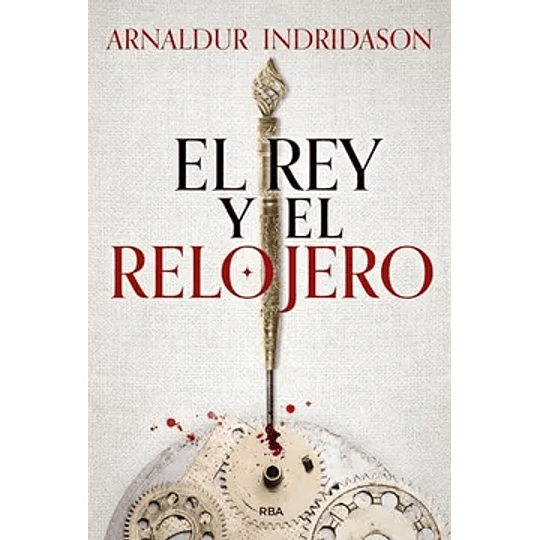 Rey Y El Relojero, El