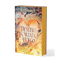 Un Destino Forjado A Fuego