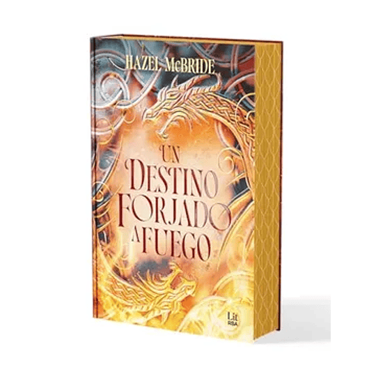 Un Destino Forjado A Fuego