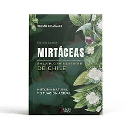 Mirtaceas En La Flora Silvestre De Chile