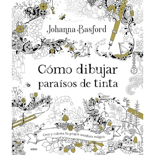 Como Dibujar Paraisos De Tinta