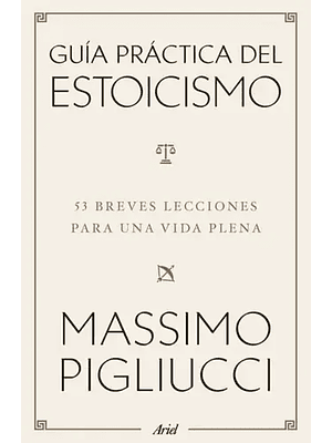 Guia Practica Del Estoicismo  