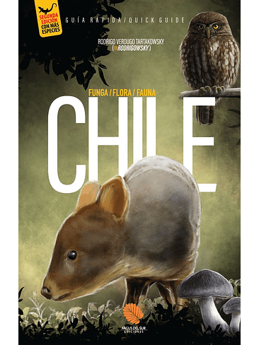 Guia Rapida Funga Flora Fauna De Chile Actualizada 1