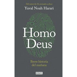 Homo Deus Breve Historia Del Mañana