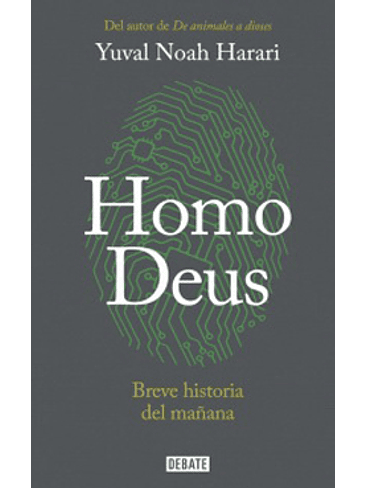 Homo Deus Breve Historia Del Mañana 1