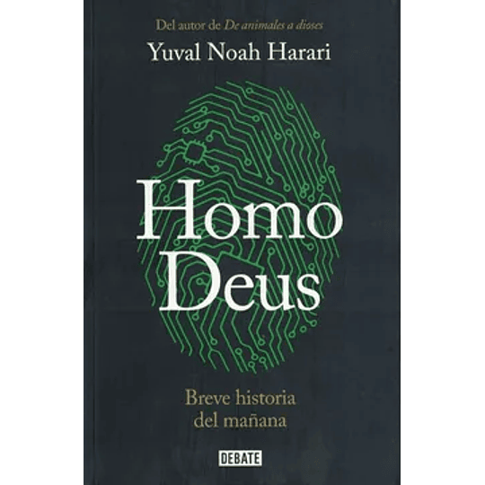 Homo Deus Breve Historia Del Mañana