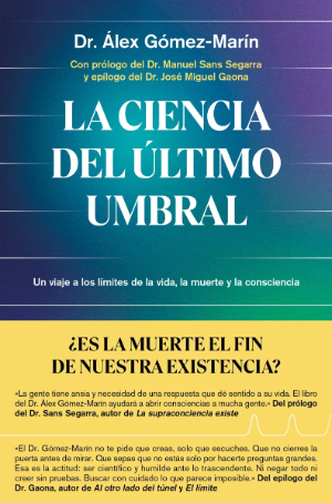 Ciencia Del Ultimo Umbral, La 1