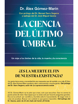Ciencia Del Ultimo Umbral, La