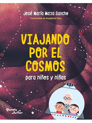 Viajando Por El Cosmos Para Niños Y Niñas