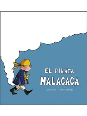 Pirata Malacaca, El