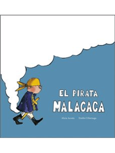 Pirata Malacaca, El 1