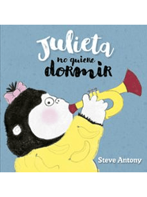 Julieta No Quiere Dormir