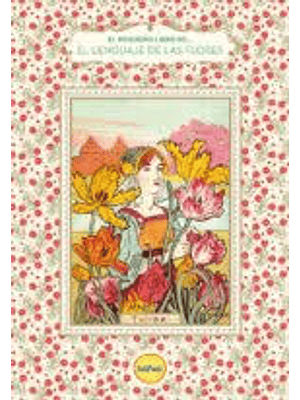 Pequeño Libro De El Lenguaje De Las Flores, El
