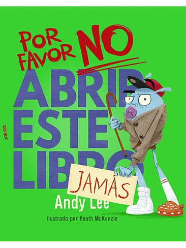 Por Favor No Abrir Este Libro Jamas 1