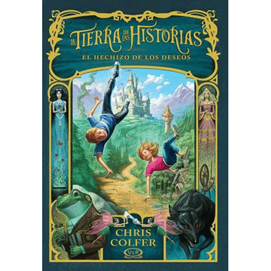 Tierra De Las Historias 1 El Hechizo De Los Deseos