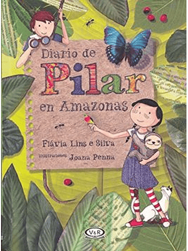 Diario De Pilar En Amazonas 1