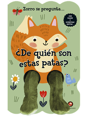 Zorro Se Pregunta De Quien Son Estas Patas (Titere Dedo)