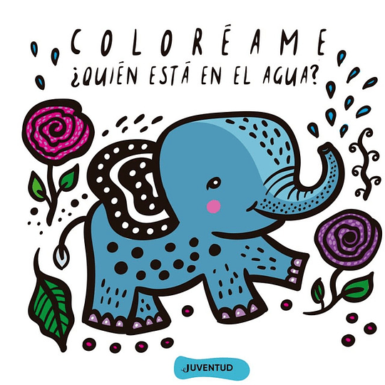 Quien Esta En El Agua Coloreame (Libro Para La Tina)