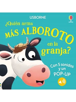 Quien Arma Mas Alboroto En La Granja (Bb)