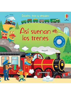 Asi Suenan Los Trenes