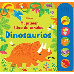 Mi Primer Libro De Sonidos. Dinosaurios