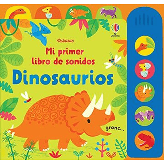 Mi Primer Libro De Sonidos. Dinosaurios