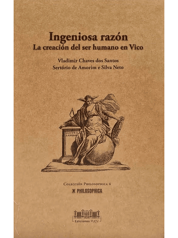 Ingeniosa Razon La Creacion Del Ser Humano En Vico 1