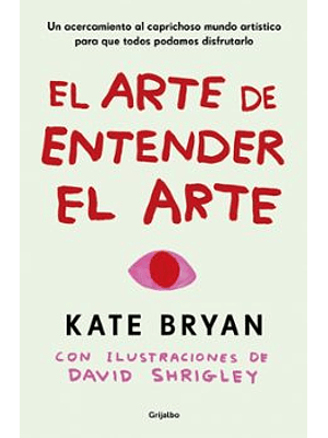 Arte De Entender El Arte, El