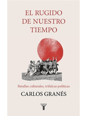 Rugido De Nuestro Tiempo, El