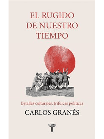 Rugido De Nuestro Tiempo, El 1