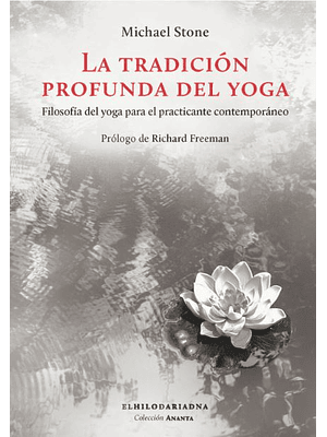 Tradicion Profunda Del Yoga, La
