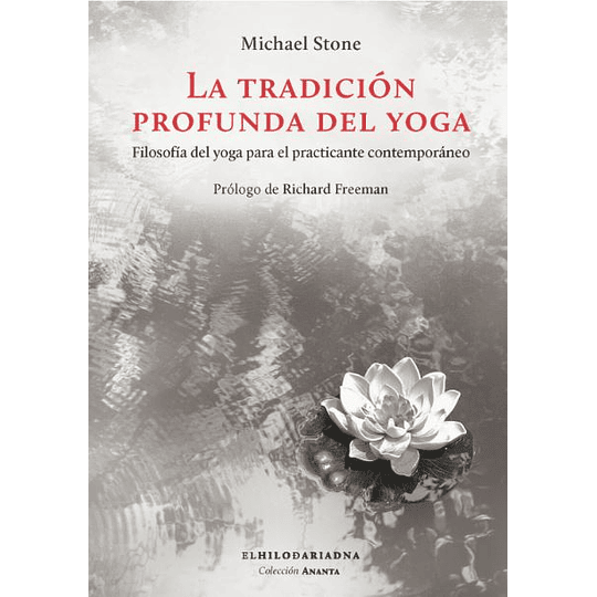 Tradicion Profunda Del Yoga, La