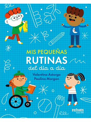 Mis Pequeñas Rutinas Del Dia A Dia