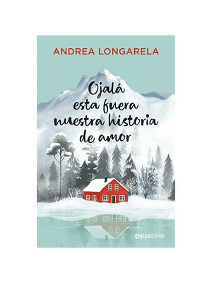 Ojala Esta Fuera Nuestra Historia De Amor