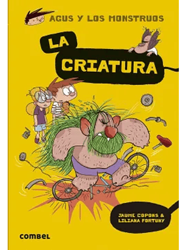 Agus Y Los Monstruos 18 La Criatura 1