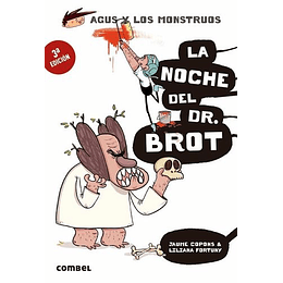 Agus Y Los Monstruos 10 La Noche Del Dr. Brot