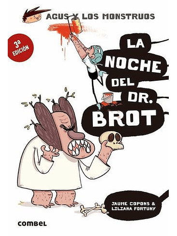 Agus Y Los Monstruos 10 La Noche Del Dr. Brot 1