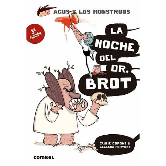 Agus Y Los Monstruos 10 La Noche Del Dr. Brot